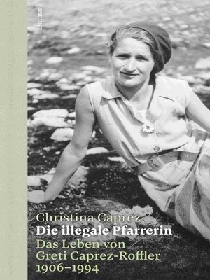 cover image of Die illegale Pfarrerin